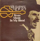 Will Barnes - Texas Music In My Blood