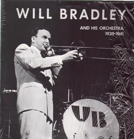 Will Bradley - 1939-1941