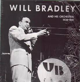 Will Bradley - 1939-1941