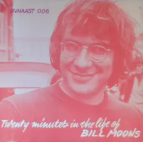 Willem Breuker - Twenty Minutes In The Life Of Bill Moons - De Achterlijke Klokkenmaker