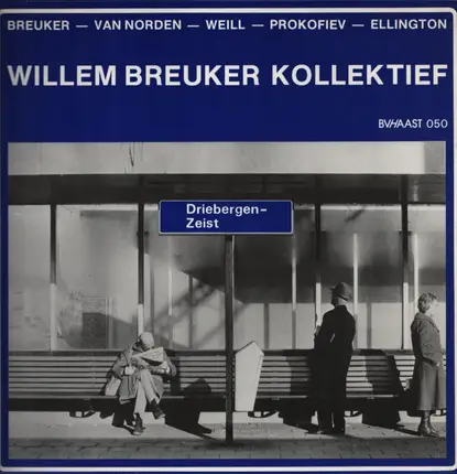 Willem Breuker Kollektief - Driebergen-Zeist