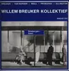 LP - Willem Breuker Kollektief - Driebergen-Zeist