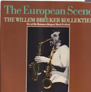 Willem Breuker Kollektief - The European Scene - Live At The Donaueschingen Music Festival