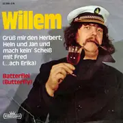 7'' - Willem - Grüß Mir Den Herbert, Hein Und Jan Und Mach Kein' Scheiß Mit Fred