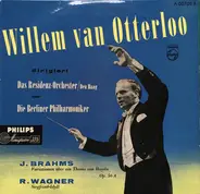 Johannes Brahms , Richard Wagner - Willem van Otterloh dirigiert