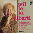 7inch Vinyl Single - Willeke Alberti - Vanavond Om Kwart Over Zes Ben Ik Vrij