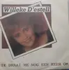 7inch Vinyl Single - Willeke D'estell - Ik Draai Me Nog Een Keer Om
