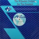 12inch Vinyl Single - Willesden Dodgers - Not This President