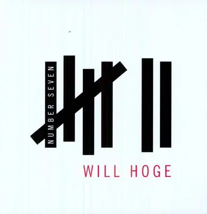 WILL HOGE - Number Seven