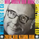 12inch Vinyl Single - Willi Winzig & Co - Wir Woll'n Den Heinz - Heinz Erhardt Rap