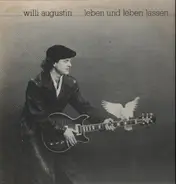 Willi Augustin - Leben und leben lassen