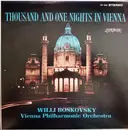 LP - Willi Boskovsky , Wiener Philharmoniker - Thousand And One Nights In Vienna - FFSS