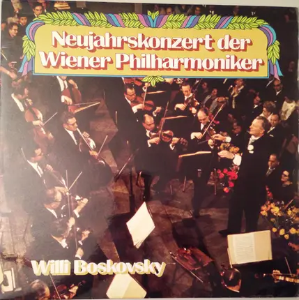 Willi Boskovsky / Wiener Philharmoniker - Neujahrskonzert der Wiener Philharmoniker