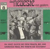 Willi Forst - Du Hast Glück Bei Den Frau'n, Bel Ami