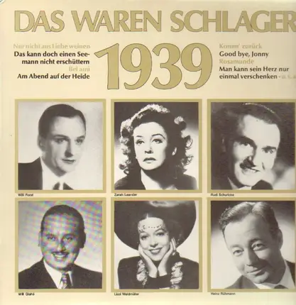 Willi Forst, Zarah Leander, Rudi Schuricke u.v.a. - Das waren Schlager 1939