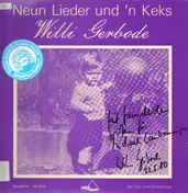 Willi Gerbode - Neun Lieder und 'n Keks