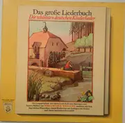 LP - Willi Gohl , Der Jugendchor Winterthur-Stadt , Kindergruppe Aus Esslingen Am Neckar - Das Große Liederbuch - Die Schönsten Deutschen Kinderlieder - Gatefold