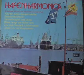 Willi Gräff - Hafenharmonica (40 Beliebte Melodien Aus Dem Seesack-Liederschatz)