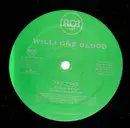 12inch Vinyl Single - Willi One Blood - It's True