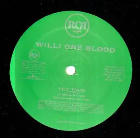 Willi One Blood - It's True