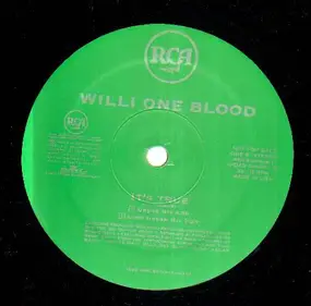 Willi One Blood - It's True