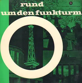 Bruno Fritz - Rund Um Den Funkturm!