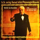 LP - Willi Schwabe - Ich zeig heut ein Panoptikum