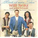 CD - Willi Seitz Und Seine Freunde - Musik ist mein Leben