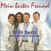 7inch Vinyl Single - Willi Seitz Und Seine Freunde - Mein Bester Freund