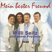 Willi Seitz Und Seine Freunde