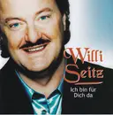 CD - Willi Seitz - Ich bin für Dich da