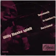 10'' - Willi Stanke - In Lamberts Nachtlokal