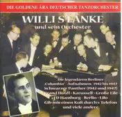 Willi Stanke Und Sein Orchester - Aus den Aufnahmesitzungen für 'Columbia' 1942-1947