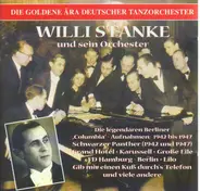 Willi Stanke und sein Orchester - Aus den Aufnahmesitzungen für 'Columbia' 1942-1947