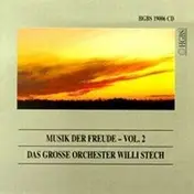 Willi Stech - Musik Der Freude Vol.2