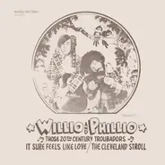 Willio & Phillio - The Cleveland Stroll / It Sure Feels Like Love