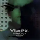 CD - William Orbit - The Best Of Strange Cargos