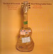William Ackerman - The Best Of Acoustic Steel String Guitar Solos