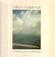 William Ackerman - Childhood and Memory