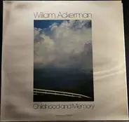 William Ackerman - Childhood And Memory: Pieces For Guitar