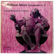 William Alwyn , The London Philharmonic Orchestra - Symphonies 4 & 5