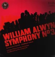 William Alwyn - Symphony No 3 / Symphonic Prelude The Magic Island