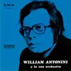 LP - William Antonini E La Sua Orchestra - William Antonini E La Sua Orchestra - 180 grams