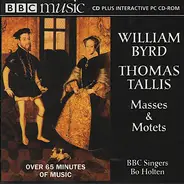 Byrd / Tallis - Masses & Motets