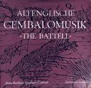 LP - William BYRD , Anna Barbara Speckner - Altenglische Cembalomusik 'The Battle'