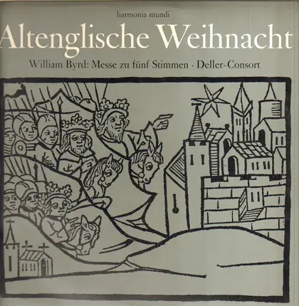 William Byrd - Altenglische Weihnachten: Messe zu fünf Stimmen, Deller-Consort