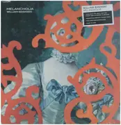 LP & MP3 - William Basinski - Melancholia - Audiophile Vinyl / Black Vinyl / Mp3 Download