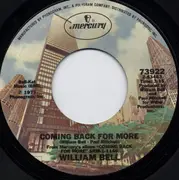 7inch Vinyl Single - William Bell - Coming Back For More / I Absotively, Posolutely Love You