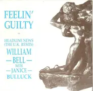William Bell & Janice Bullock - (I Don't Want To Wake Up) Feelin' Guilty / Headline News