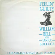 William Bell & Janice Bullock - (I Don't Want To Wake Up) Feelin' Guilty / Headline News